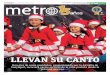 LLEVAN SU CANTO - rm.metrolatam.com · Una gira de coros navideños, promocionada por la Alcaldía de ... el Municipio, la Orquesta Filarmónica Municipal de la ciudad se presentará
