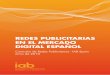REDES PUBLICITARIAS EN EL MERCADO DIGITAL ESPAÑOL · La red de afiliación realiza la intermediación entre los anunciantes y los sitios web afiliados que despliegan la publicidad