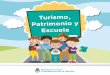 TURISMO, PATRIMONIO · Para ello, en el año 1972, adoptó la “Convención sobre la Protección del Patrimonio Mundial Cultural y Natural” a la que adhieren países de todo el
