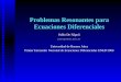 Problemas Resonantes para Ecuaciones Diferencialesmate.dm.uba.ar/~pdenapo/conferencias/transparencias-ende2006.pdf · donde Les un operador diferencial lineal, deﬁnido en algún
