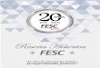 Reseña Histórica - Fundación de Estudios Superiores … FESC.pdf · 2016-01-27 · Reseña Histórica ... a 25 años por los pisos 6-7-8 y 9 del edificio Comfanorte, la dotación