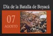 Día de la Batalla de Boyacágestores.micomunidadvirtual.com/wp-content/uploads/2017/...Día de la Batalla de Boyacá Author Daniel Gaitán Created Date 7/31/2017 5:34:11 PM 