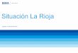 Situación La Rioja - BBVA Research · Situación La Rioja / 10 de julio de ... lo que es consistente con el cambio de modelo productivo orientado hacia el ... La economía española