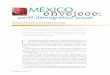 03 709 Mexico Envejece.qxp7 - revistaciencia.amc.edu.mx · fecundidad fue el creciente uso de métodos de planificación familiar. El viejo lema L ... Cuadro 1.Proyecciones de los