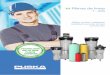 Filtros de línea - puska.com Line... · precedido de un separador de agua. gAMA DE fILTROS S Filtros de partículas para protección contra el polvo. Eficacia: 99,81% en el tamaño