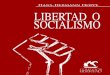 HANS HERMAN HOPPE SOCIALISMO - fundacion-ds.orgfundacion-ds.org/wp-content/uploads/2017/06/Libertad-O-Socialismo... · Hans-Hermann Hoppe LIBERTAD O HANS ... Sobre el Origen de la