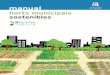 2 horts municipals sostenibles - Portada - AJUNTAMENT D ... · este Manual, amb el qual aportem una visió ... pais públics recreatius, ... generalment amb el foment de pràctiques