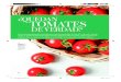 Frescos TOMATESrevista.consumer.es/web/ca/20180601/pdf/alimentacion.pdf · disfrutarás al máximo de su ensalada de tomate, tu salmorejo o tu salsa de tomate. Aventura superada
