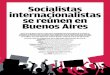 Socialistas internacionalistas se reúnen en Buenos Aires · 2016 en Estados Unidos era de 27 veces, en 2017 y bajo gobierno Trump, llegó a 31, o sea, mayor ... ser ejemplos) o ataques