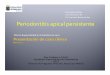 Periodontitis Apical Persistente - p .Diagn³stico periapical: Periodontitis apical sintomtica