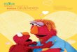 ESTE KIT INCLUYE: • Un DVD de Sesame Street • Una guía ... · • Una guía para la familia con consejos y ... Trabajador Social, Stop Bullying Now; Co-investigador, Youth Voice