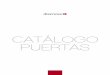 CATÁLOGO PUERTAS - Muebles de cocina Disenovedisenove.es/wp-content/uploads/2017/04/puertas-2017.pdf · Se utiliza una chapa con 1 mm de grosor en cada cara. Puertas siempre 