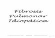 Fibrosis Pulmonar Idiopática - Cristais Radiônicoscristaisradionicos.com.br/arquivos/tcc/Fibrosis_Pulmonar... · Los diversos síntomas de la fibrosis pulmonar intersticial son