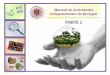 Manual de Actividades Independientes de Biologíadgems.ucol.mx/planes/archivos/A3_32.pdf · ¿Cuáles son las ramas de la biología? 5. Es una de las ciencias naturales que tiene