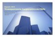 Reporte 2012 Transparencia Corporativa en Chile ITC Chile 2012 CL... · de las 105 empresas globales más grandes del mundo. •Asimismo, en julio de 2012 se cumplieron 10 años de