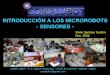 INTRODUCCIÓN A LOS MICROROBOTS - SENSOREScentros.edu.xunta.es/iesperdouro/files/seminario_uah_sensores-1.pdf · sensor de luz) complubot@gmail.com Usos: - Siguelíneas - Distinción