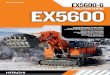 EX5600-6 EX5600 - hitachiconstruction.com · EXCAVADORA DE MINERÍA EX5600-6 ... n El sistema de filtros centralizado hace la inspección y el mantenimiento más rápidos y convenientes