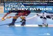 Alto Rendimientoarchivos.altorendimiento.com/archivos/pdfcursos/...hockey_patines.pdf · • Conocer el papel específico del preparador físico de hockey patines en las diferentes