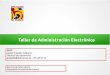 Taller de Administración Electrónica · Taller de Administración Electrónica Documentos electrónicos Uso de Metadatos Metadato de gestión de documentos: Información estructurada
