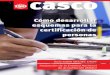CASCO - Certification of persons Brochure 2016 EN2mprogress.com/wp-content/uploads/2018/06/guia-iso-certificacion... · El alcance del esquema de certificación es una descripción