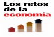 Próxima entrega de la economía - LOS JUEGOS DEL HAMBREcreatividades.rba.es/pdfs/Retos_Economia_Esp_2016.pdf · Los retos de la economía ... envejecen y sus necesidades cambian
