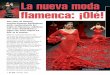 La nueva moda flamenca: ¡Olé! - .4 EL SOL MARZO 2009 Tras años de historia, muchos jóvenes diseñadores