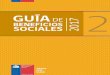 GUÍA DE BENEFICIOS SOCIALES - SIPI | Sistema de ... · La Guía de Beneficios Sociales N°2, de 2017, ... de carácter universal y con enfoque de derechos, ... “Tarjetas Contemos