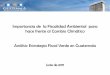 Importancia de la Fiscalidad Ambiental para hace frente al ...icefi.org/sites/default/files/estrategia_fiscal_verde_en_guatemala... · fabricantes e importadores de ... • Diseño