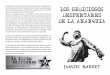 LOS SEDICIOSOS DESPERTARES DE LA ANARQUIA · LOS SEDICIOSOS DESPERTARES DE LA ANARQUIA DANIEL BARRET El presente texto del sociologo anarquista uruguayo Da-niel Barret es un fiel