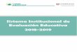 Sistema Institucional de Evaluación Educativa 2018-2019 · S.I.E.E. Versión 2…………………………………………………………………………………………………..Página