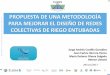 Presentación de PowerPoint - COMEII - Colegio Mexicano de …comeii.com/comeii2017/assets/documentos/ponencias/... · 2018-09-03 · PROPUESTA DE UNA METODOLOGÍA PARA MEJORAR EL