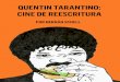 Quentin Tarantino. Cine de reescritura - Arte y cultura en ... · ... estética y moral del cine de QT con ... este estudio se constituye de una introducción y ... cultura popular