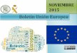 Boletín Unión Europea · Prácticas y enfoques de los Estados miembros de la UE para prevenir y poner fin a los Apátridas. Las políticas climáticas de la UE y EE.UU.: Diferentes