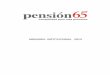MEMORIA INSTITUCIONAL 2013 - pension65.gob.pe · Tras la creación del Ministerio de Desarrollo e Inclusión Social, ... y excluidos gocen de una red de protección ... de salud