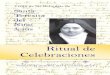 Ritual de Celebraciones - Carmelitas Descalzos de Venezuela · en las necesidades sientan tu consuelo, ... Danos la capacidad de renovar nuestra fe y esperanza, ... Que su peregrinar
