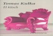 Tomas Kulka - El kitsch - Monoskop · la premisa de que el arte se aprecia en virtud de sus cuali- mpone: Sl su atractivo es ... El problema de conciliar el atractivo popular del