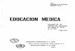 EDUCAClON MEDICA - hist.library.paho.orghist.library.paho.org/Spanish/DRH/13188.pdf · 4 Enseñanza de la morfología b) Hacer diagnóstico nosológico y/o epidemiológico, con sus