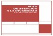 PLAN DE ATENCIÓN A LA DIVERSIDAD - C.I.P …colegioalfonsosancho.es/web/wp-content/uploads/2015/12/PLAN... · evaluación psicopedagógica y el dictamen de escolarización