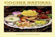 Cocina Naturalsamples.leanpub.com/cocinanatural-sample.pdf · forma en una dieta sana e interesante, que da importancia tambiénalplacerdecomeryalaconexiónconlacomida.Enseña 
