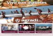 Vivir con diabetes - Asociación granadina de Diabetesagradi.org/wp-content/uploads/2016/09/rev.29.14.pdf · El estudio de detección de en-fermedad celíaca mediante análi- 