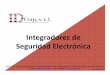 Integradores de Seguridad Electrónica - idcorpsa.comidcorpsa.com/wp-content/uploads/2018/09/Profile-IDcorp-SRL-l-2017.pdf · Historia de IDcorp s.r.l. • Compañía Dominicana que