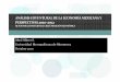 ANÁLISIS COYUNTURAL DE LA ECONOMÍA MEXICANA Y …abelhibert.org/clases/analisiscoyuntural.pdf · 1 Análisis Coyuntural ... • La actividad económica medida a través del IGAE