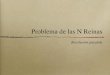 Problema de las N Reinas - Universidad de Murciadis.um.es/~domingo/apuntes/AlgProPar/0809/reinas.pdf · Representación Para representar el problema, se podría plantear como una