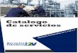 Catalogo de servicios - sepezv.comsepezv.com/assets/docs/spzv_catalogo2018v3.pdf · Producción de Pozos Petroleros, así como promover la protección ambiental. 3. Misión Ofrecer