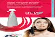 LOCIÓN PROTECCIÓN DE COLOR · 2010-10-18 · La Loción Protección de Color de ERTIA™ protege el cabello del daño físico, ... extracto de girasol y bixa orellana, permite que