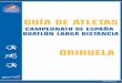 CAMPEONATO DE ESPAÑA DUATLÓN LARGA DISTANCIAtriatlon.org/triweb/wp....Competiciones.Guia_.de_.Atletas.Orihuela.pdf · guÍa de atletas campeonato de espaÑa duatlÓn larga distancia