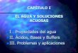 CAPÍTULO I EL AGUA Y SOLUCIONES ACUOSASrepositorio.educacionsuperior.gob.ec/bitstream/28000/4751/10/Anexo... · Soluciones alcalinas.- ... Son mezclas de ácidos débiles con sus