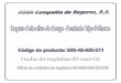 ASSA COMPAÑÍA DE SEGUROS, S.A. - sugese.fi.cr · Mediante esta Póliza y en consideración al pago o de la garantía del pago de la prima estipulada dentro del ... descuento directo