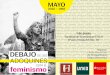 Organiza: DEBAJO DE LOS Cátedra Internacional de ... · Garretas y Teresa Oñate «Una lectura posible sobre las políticas sexuales» 