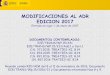 MODIFICACIONES AL ADR EDICION 2017 - fomento.gob.es · 2015, hasta el 31 de ... de llenado de cualquier tipo de recipiente Se refuerza la vigilancia y control de los ... prueba HSL,
